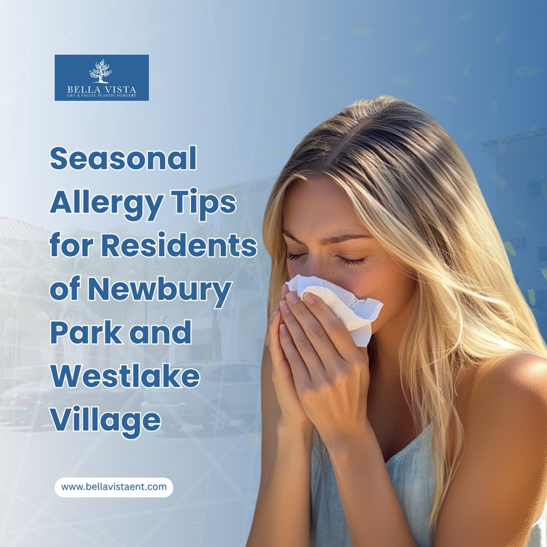 Seasonal Allergy Tips for Residents of Newbury Park and Westlake Village