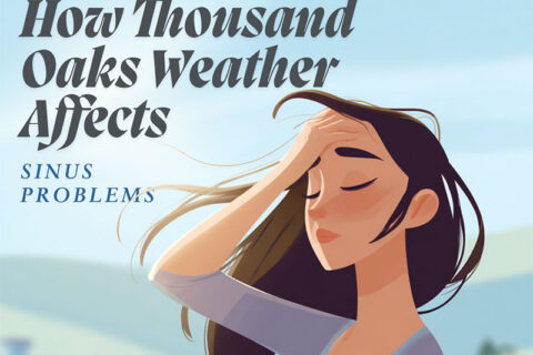 How thousand oaks weather affects Sinus problems.