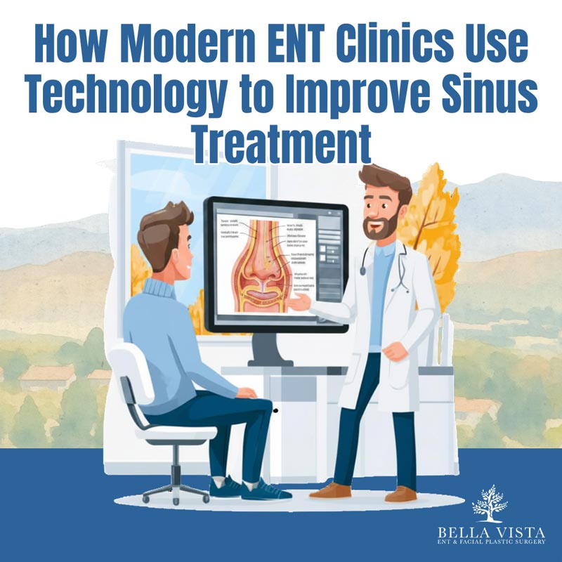How modern ENT clinics use technology to improve sinus treatment.
